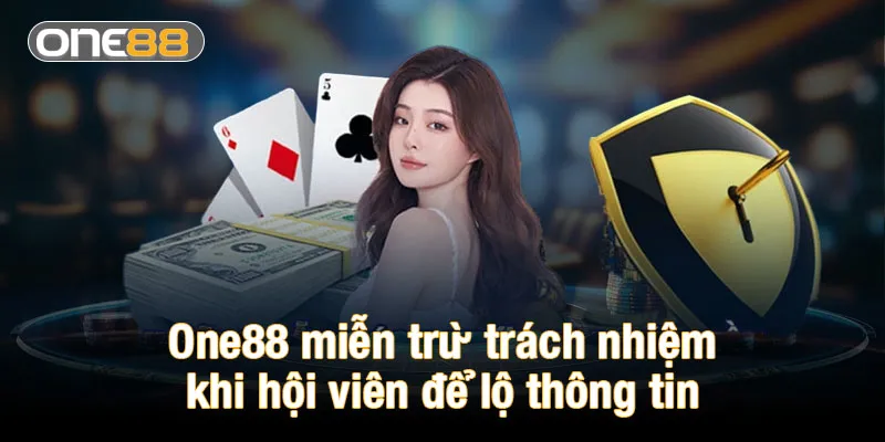 One88 miễn trừ trách nhiệm khi hội viên để lộ thông tin