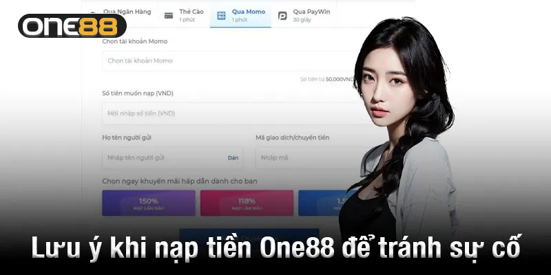 Những lưu ý khi nạp tiền One88 để tránh sự cố