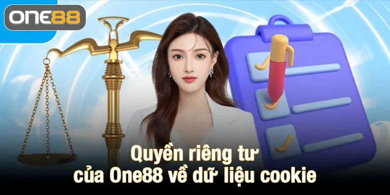 Quyền riêng tư của One88 về dữ liệu cookie