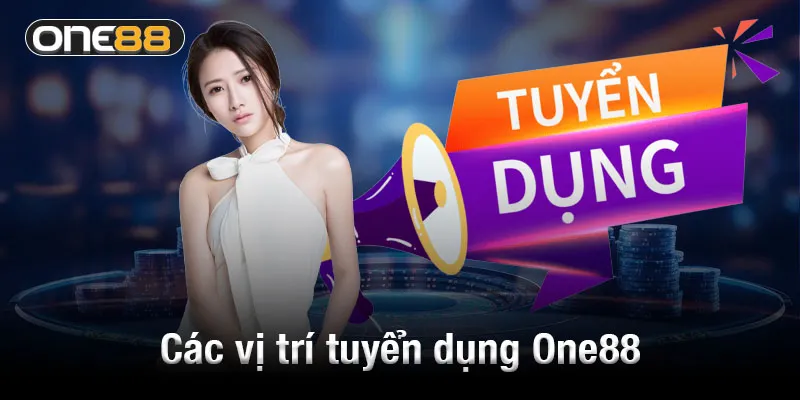 Các vị trí tuyển dụng One88 